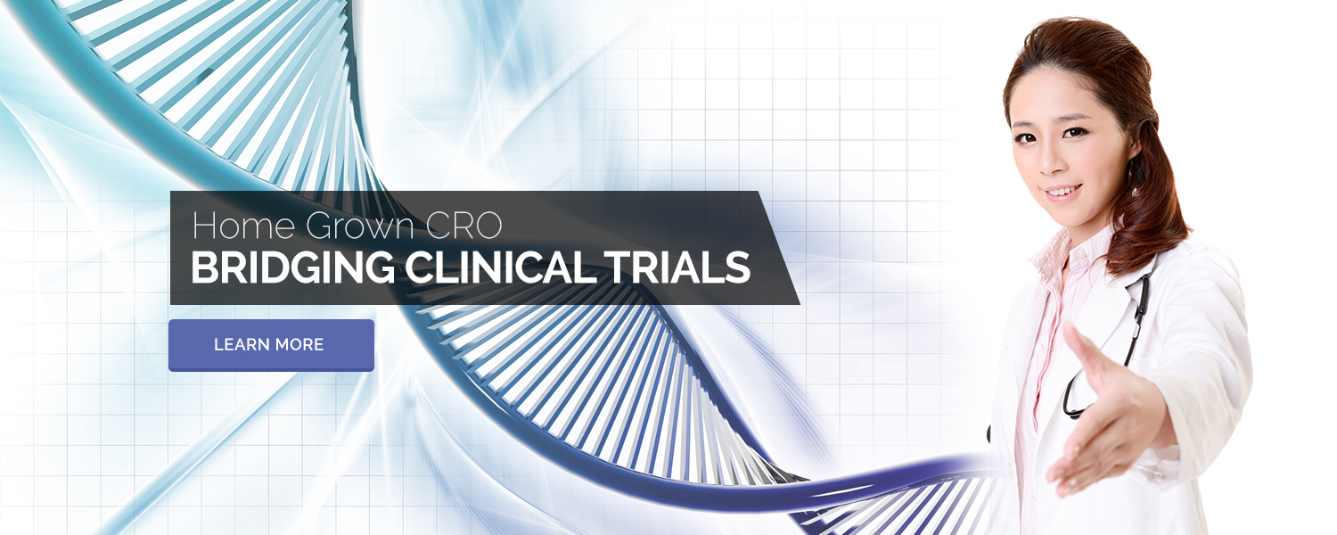 Home Grown CRO Bridging Clinical Trials - Learn More